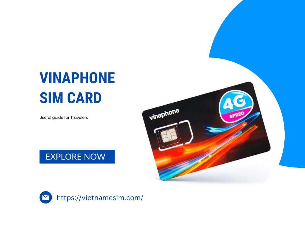 Vinaphone SIM Cards for Tourists: Types, Where to Buy, Prices