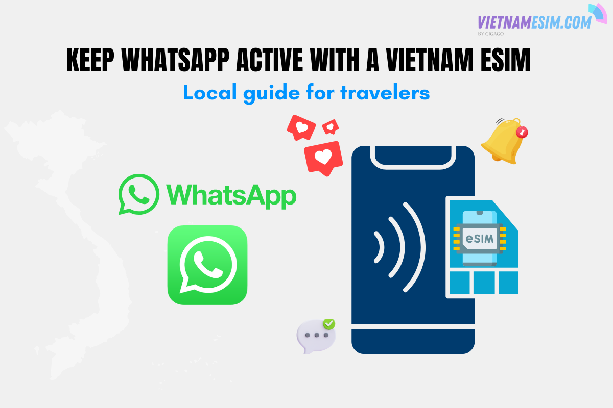how to keep WhatsApp active in Vietnam with a travel eSIM
